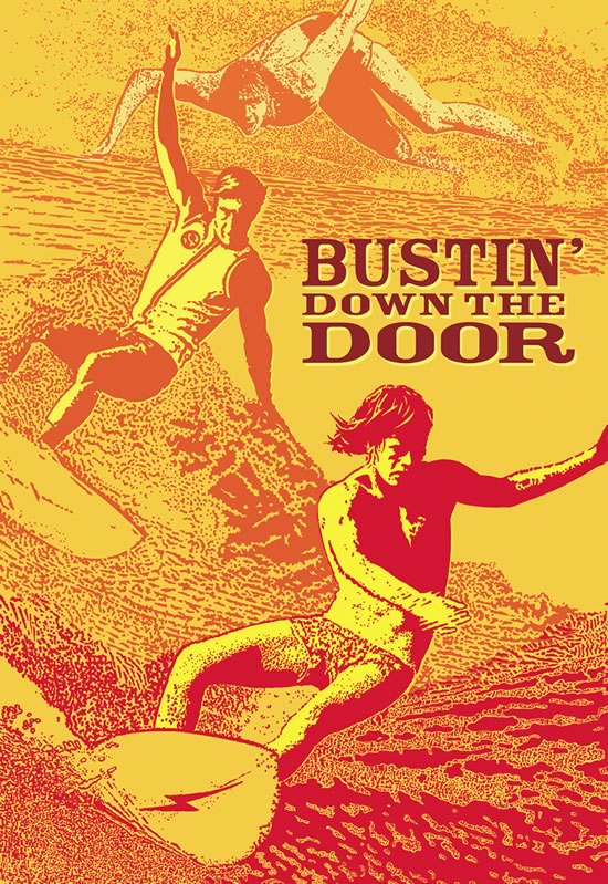 Bustin’ Down the Door: The Surf Revolution of ’75 (Film)
